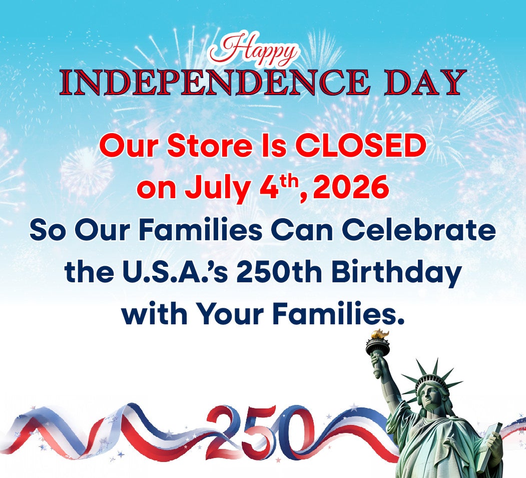 Our Store Is Closed on July 4th, 2026